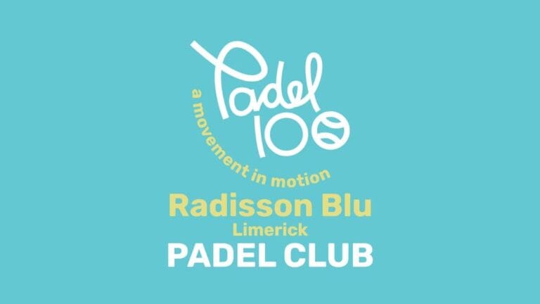 Padel 100 – Radisson Blu Hotel & Spa Limerick